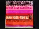 Charlie Rouse-Bossa Nova Bacchanal-Blue Note 84119-LIBERTY SHRINK