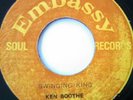 KEN BOOTHE Swinging King/Without Love REGGAE 45 Embassy soul record EX-NM RARE