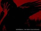 Katatonia - Great Cold Distance
