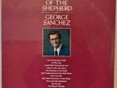 George Sanchez Songs of the Shepherd SEALED LP Gospel Religious Christian Day By