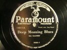 78 : PARAMOUNT 14011 -MA RAINEY -DEEP MOANING BLUES / TRAVELING BLUES  - E+