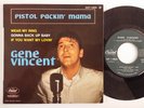 GENE VINCENT - PISTOL PACKIN' MAMA - RARE FRENCH 45T 7' EP 1964 EX