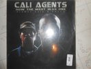 CALI AGENTS HOW THE WEST WAS ONE LP