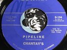 CHANTAY'S Surf 45 Downey #104 Pipeline b/w Move It VG+