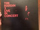 Tim Hardin 3 Live In Concert 1968 LP FTS-3049 - NR MINT VINYL - GATEFOLD