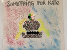 Something For Kate - The Answer to Both Your Questions double 7