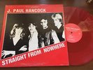 J. PAUL HANCOCK Straight From Nowhere LP RED VINYL w/ Poster Private Hard Rock