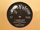 PRISCILLA BOWMAN - A Spare Man / Yes, I'm Glad    FALCON 1004 - 78rpm