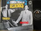 ANIBAL TROILO lp CUANDO TALLAN LOS RECUERDOS argentina ID# 01753 CANTA ALBERTO M