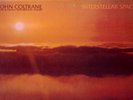 JOHN COLTRANE & RASHIED ALI: INTERSTELLAR SPACE ORIGINAL abc/IMPULSE 1974 LP
