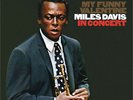 MFSL Miles Davis (in Concert): My Funny Valentine limited Vinyl-LP 180 G 1-431