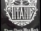 TITANIC – THEN THERE WAS ROCK LP– WHITE LIGHTNING RECORDS 1985 RARE METAL SEALED