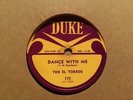 The EL TORROS - Dance With Me / Yellow Hand    DUKE 175 - 78rpm