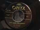Velours-Where There's A Will/Can I Come Over Tonight-Onyx 512-DOO WOP 45 GREAT