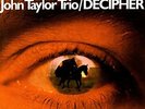 Taylor, John Trio-Decipher - Lp  VINYL NEW