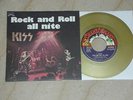 KISS – Rock and Roll all Nite/ Anything for my Baby, REISSUE OF 1976 ITALIAN 7