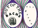 BACHS-OUT OF THE BACHS  VINYL LP NEW