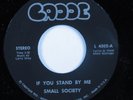 Crossover Soul 45 SMALL SOCIETY If You Stand By Me CADDE NM HEAR