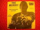 THE MUMMY  Bob McFADDEN and DOR  Brunswick 9-55140 45rpm  W PS