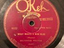 Okeh 8522 Sylvester Weaver WHAT MAKES A MAN BLUE Blues 1927 G+/G w guitar