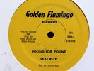 LE'O ROY-POUND FOR POUND ON GOLDEN FLAMINGO RARE PRIVATE DISCO FUNK 12