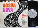 LALO SCHIFRIN LP, BOSSA NOVA - NEW BRAZILIAN JAZZ (AUDIO FIDELITY US Issue EX/EX