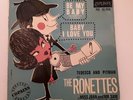 Sehr selten - The Ronettes * Baby I Love you  - 1963 France Vinyl 7