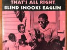 BLIND SNOOKS EAGLIN THAT'S ALL RIGHT PRESTIGE BLUESVILLE BV 1046 EXCELLENT