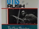 OTIS RUSH The Classic Recordings LP on Charly sealed