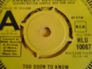 Roy Orbison - Too soon to know-London DEMO EX