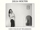 Have You In My Wilderness [VINYL] Julia Holter Vinyl
