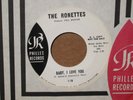 THE RONETTES          BABY, I LOVE YOU         RARE 7