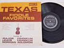 MAJOR FRANKLIN/LEWIS FRANKLIN/NORMAN SOLOMON texas fiddle favorites LP VG+ SWING