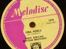 NIGERIA 78 RPM WEST AFRICAN RHYTHM BROTHERS OBA ADELE MELODISC 1375 LISTEN