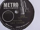 Art Tatum - 78rpm single 10-inch – Metro Hollywood #23003 Lover