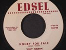 CHIP NELSON: Quiet As It's Kept / Honey For Sale 45 Oldies