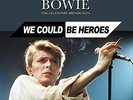 DAVID BOWIE-We Could Be Heroes - The Legendary Broadcasts - Blue Vinyl VINYL NEW