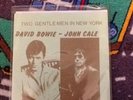 David Bowie / John Cale - Two Gentlemen In NY  rare 7