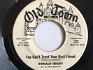 DONALD HEIGHT Pretty Girl/You Can't Trust Your Best Friend OLD TOWN 1164 dj SOUL