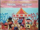 Rare  Magic Roundabout DOUGAL & THE BLUE CAT soundtrack LP 1972 Baselli Thompson