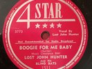 Lost John Hunter Boogie For Me Baby b/w Y-M and V Blues 4 Star 78 RPM