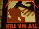 Metallica kill em all 1st press  1983