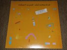 SEALED  Robert Wyatt ?Old Rottenhat 1986 original LP Soft Machine Matching Mole