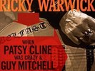 Ricky Warwick-When Patsy Cline Was Crazy (And Guy Mitchel (UK IMPORT)  VINYL NEW