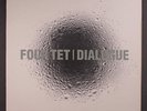 FOUR TET: Dialogue LP (UK, vinyl close to M-, very slight cw) Rap/Hip-Hop