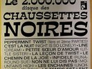 LP - Les CHAUSSETTES NOIRES - Le 2.000.000ème - NM-/EX - POP-UP + FLEXI - BIEM