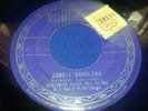 CONJUNTO LOCOS DEL RIMTO EXC CUMBIA BARULERA 45RPM RONDADOR