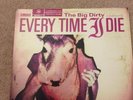 Every Time I Die The Big Dirty vinyl leopard 1st press 500 A day to remember