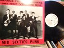 GARAGE PUNK UNKNOWNS  VOLUME 1  MID SIXTIES PUNK,PSYCH,GARAGE,  LP RECORD