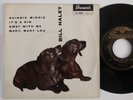 BILL HALEY - SKINNIE MINNIE - VERY RARE FRENCH 45T 7' EP BRUNSWICK